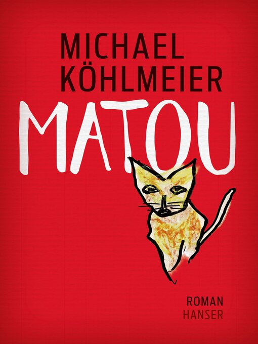 Title details for Matou by Michael Köhlmeier - Wait list